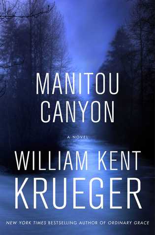 Manitou Canyon By William Kent Krueger-A Review